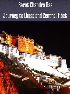 cover image of Journey to Lhasa and Central Tibet